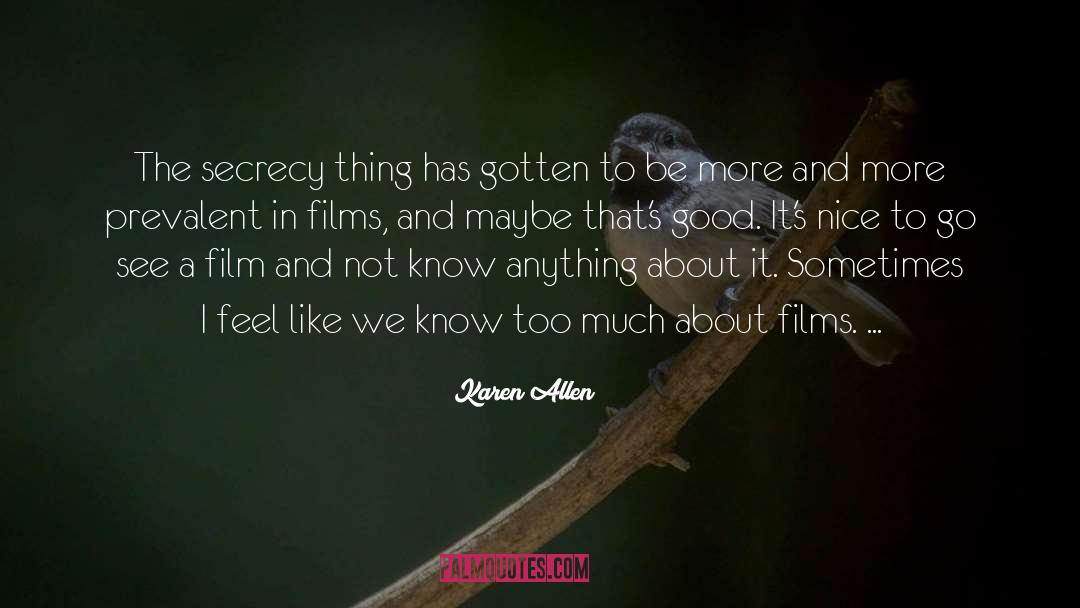 Film Directors quotes by Karen Allen
