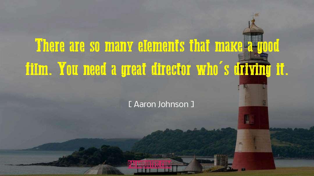 Film Directors quotes by Aaron Johnson