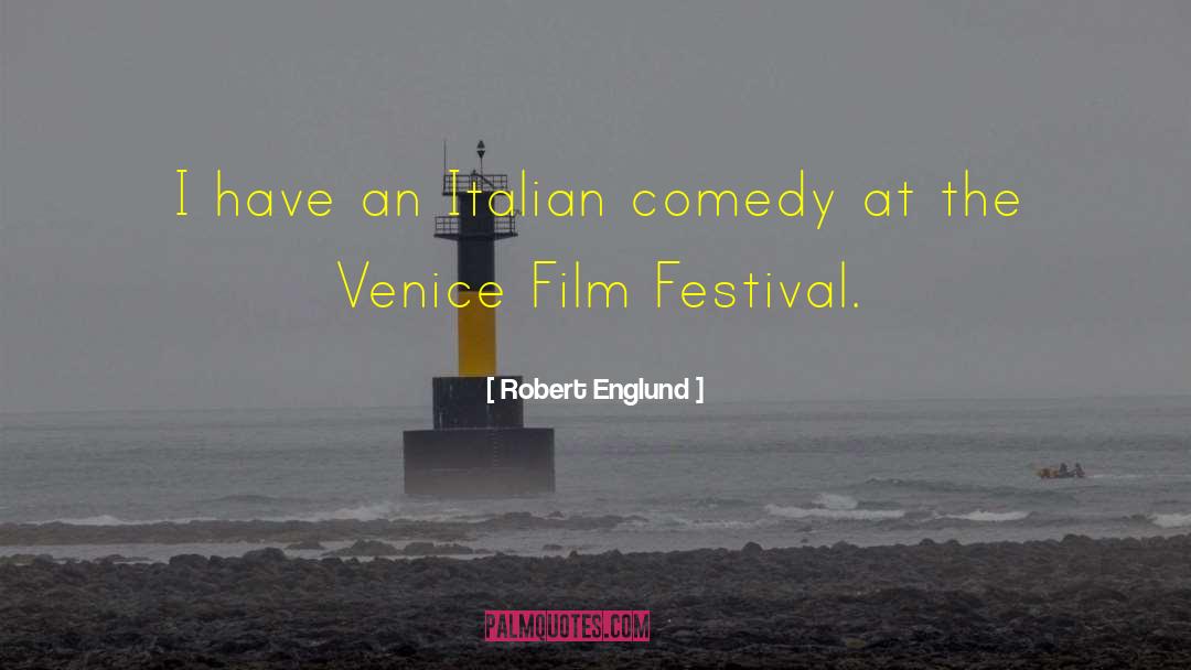 Film Festival quotes by Robert Englund