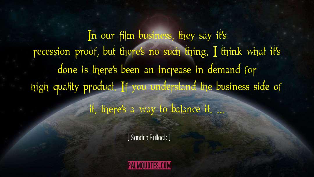 Film Festivals quotes by Sandra Bullock