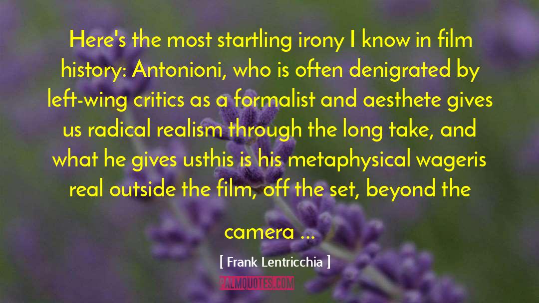 Film History quotes by Frank Lentricchia