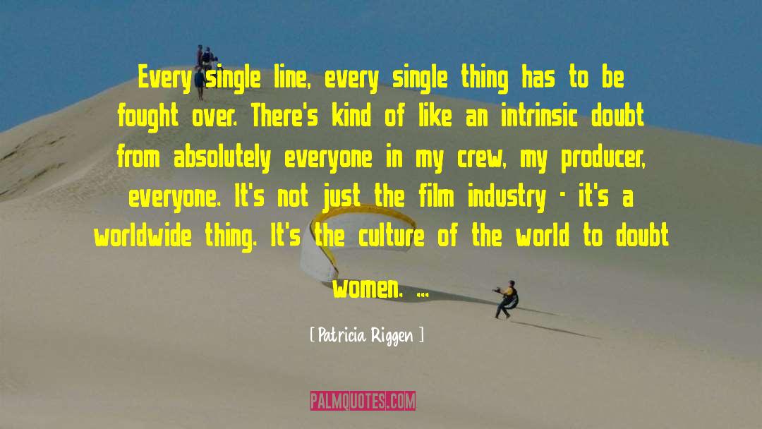 Film Industry quotes by Patricia Riggen