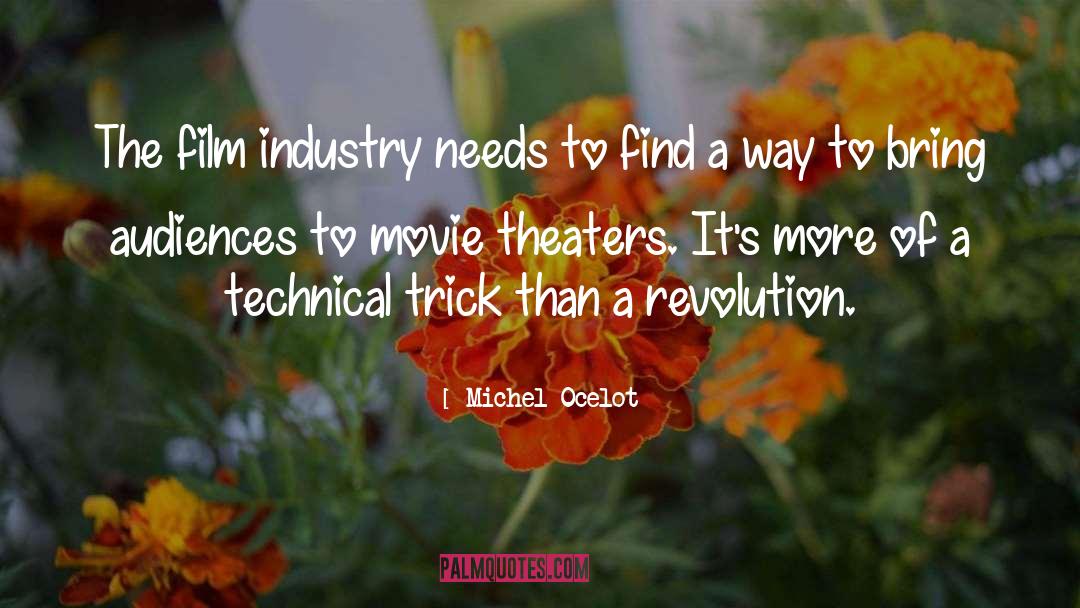 Film Industry quotes by Michel Ocelot