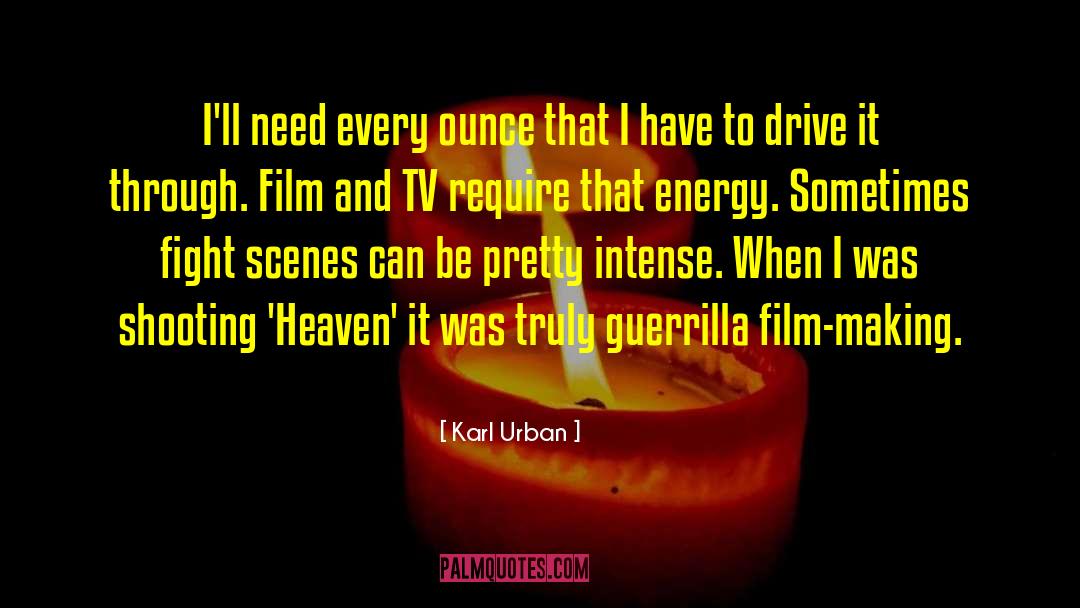 Film Making quotes by Karl Urban