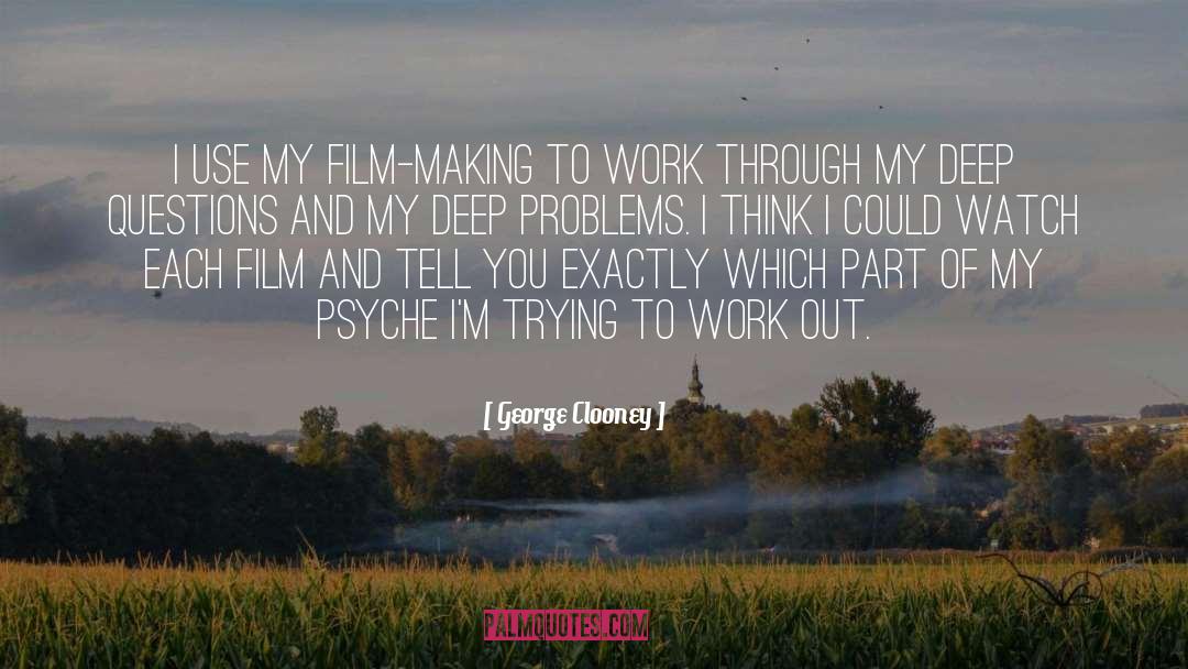 Film Making quotes by George Clooney