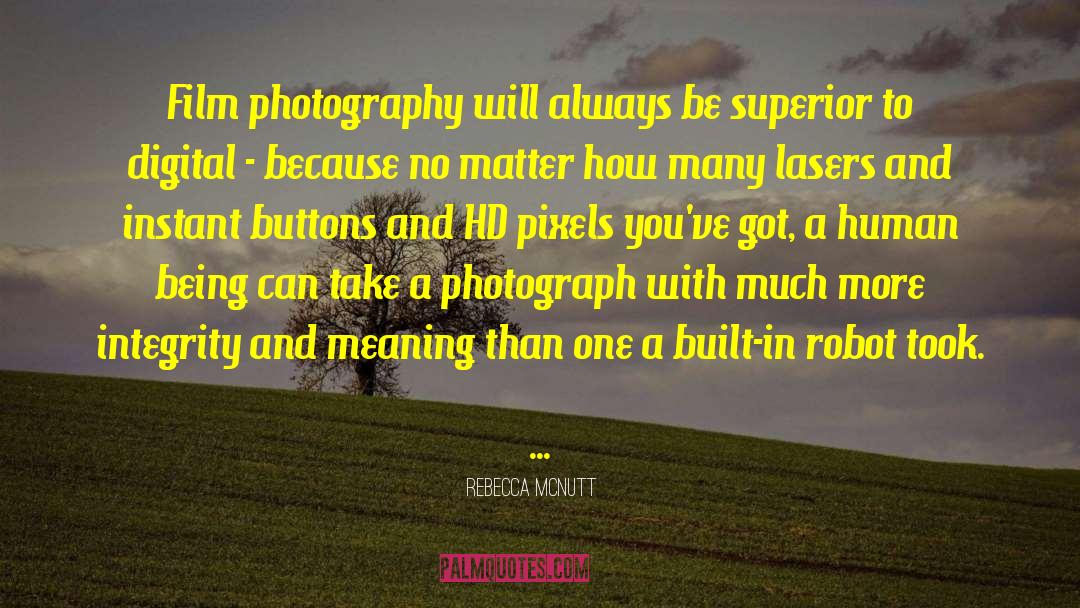 Film Photography quotes by Rebecca McNutt