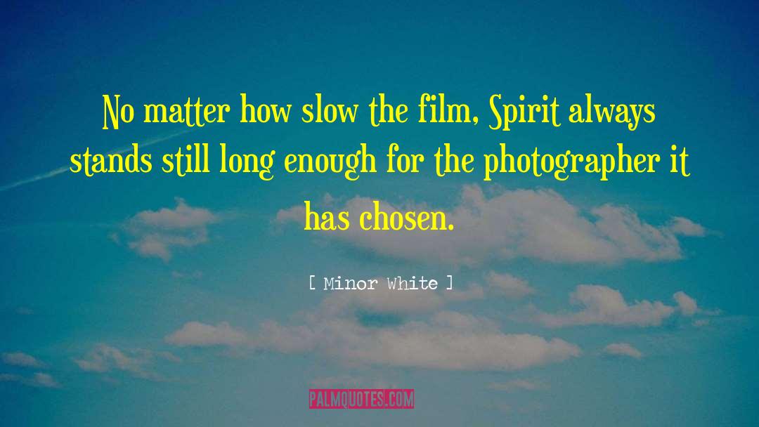 Film Photography quotes by Minor White