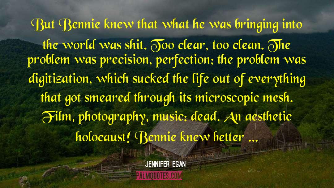 Film Photography quotes by Jennifer Egan