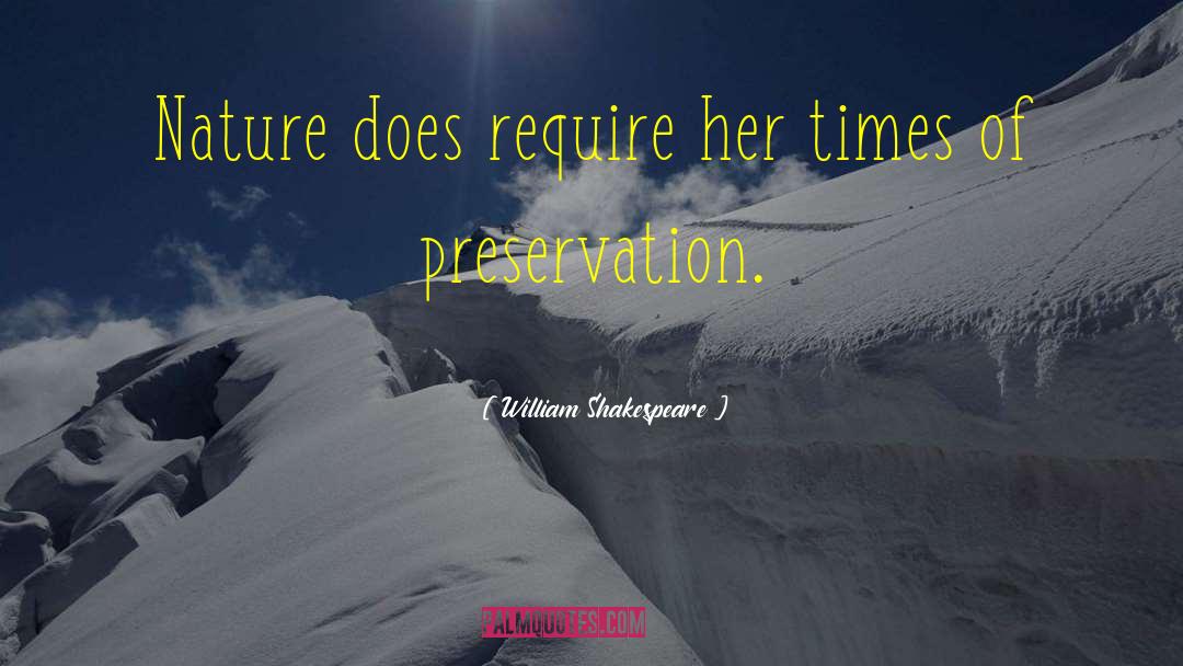 Film Preservation quotes by William Shakespeare