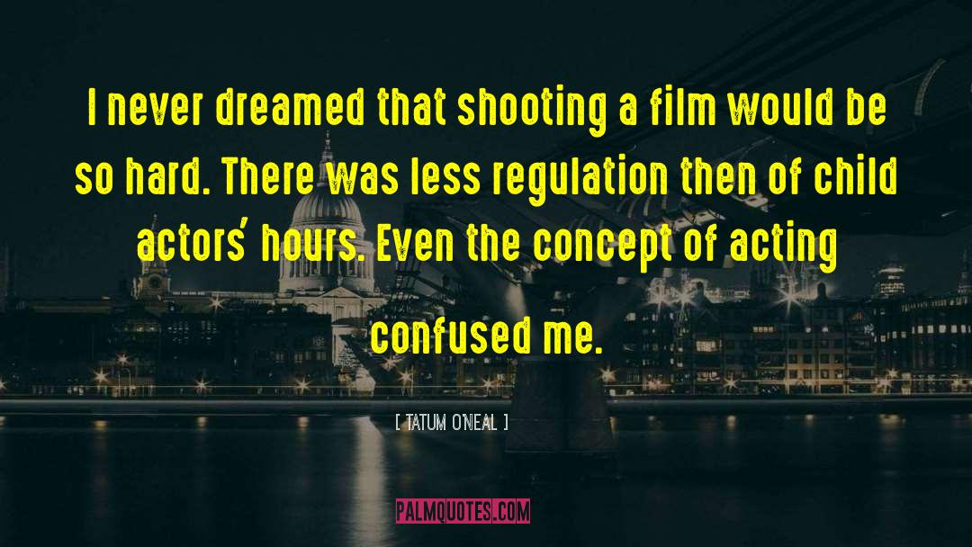 Film Production quotes by Tatum O'Neal