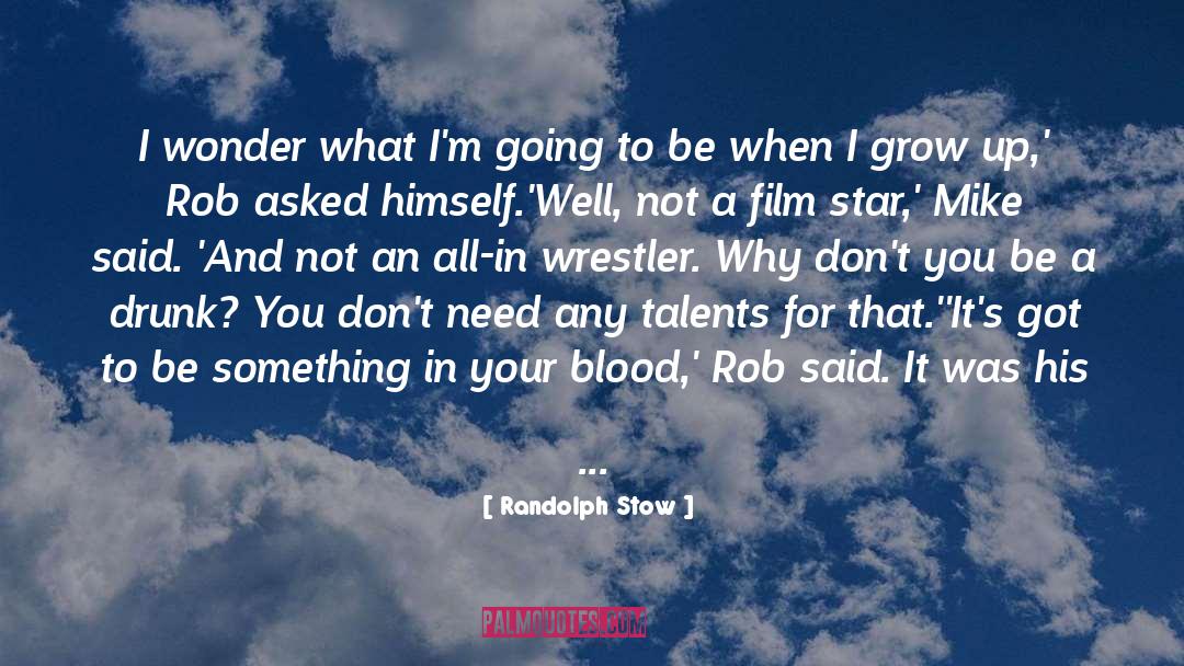 Film quotes by Randolph Stow