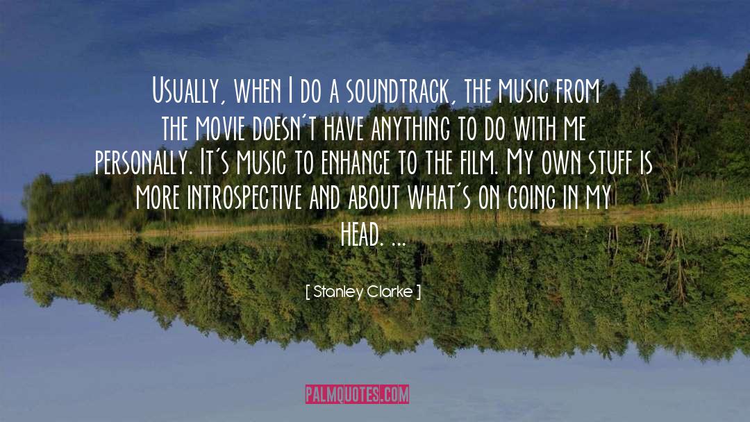 Film quotes by Stanley Clarke