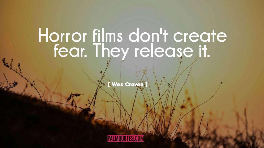 Film Release quotes by Wes Craven