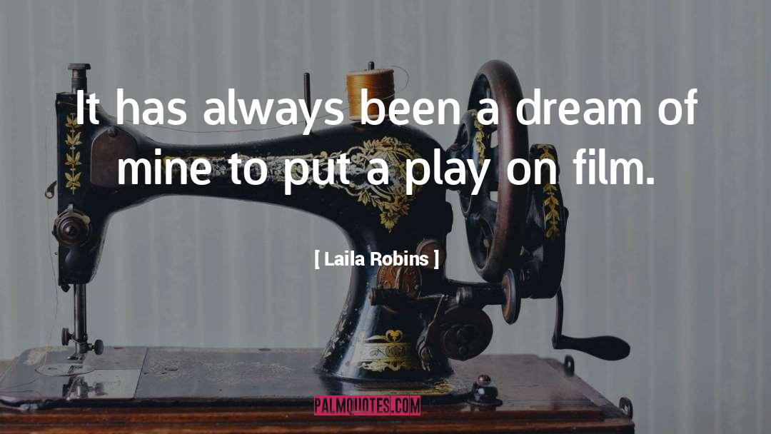 Film Release quotes by Laila Robins