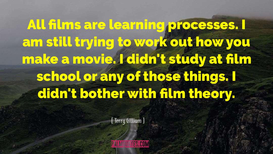 Film School quotes by Terry Gilliam