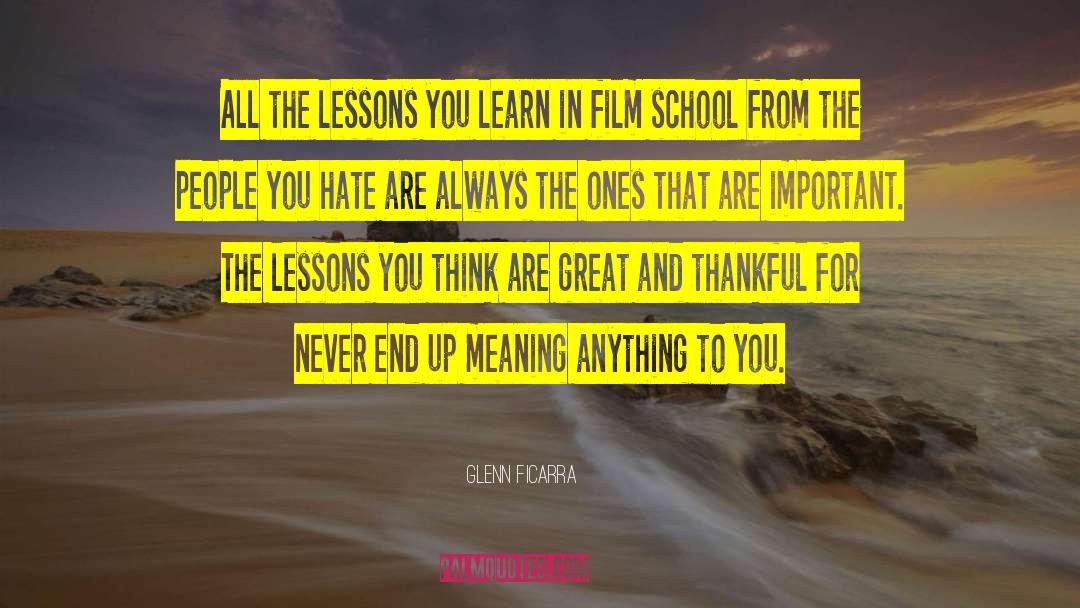 Film School quotes by Glenn Ficarra