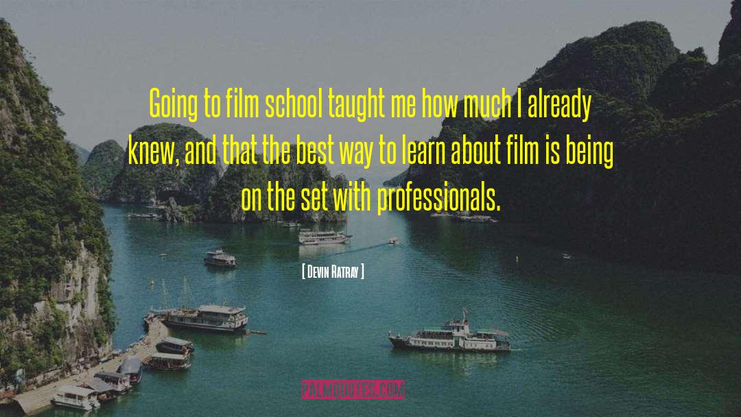 Film School quotes by Devin Ratray