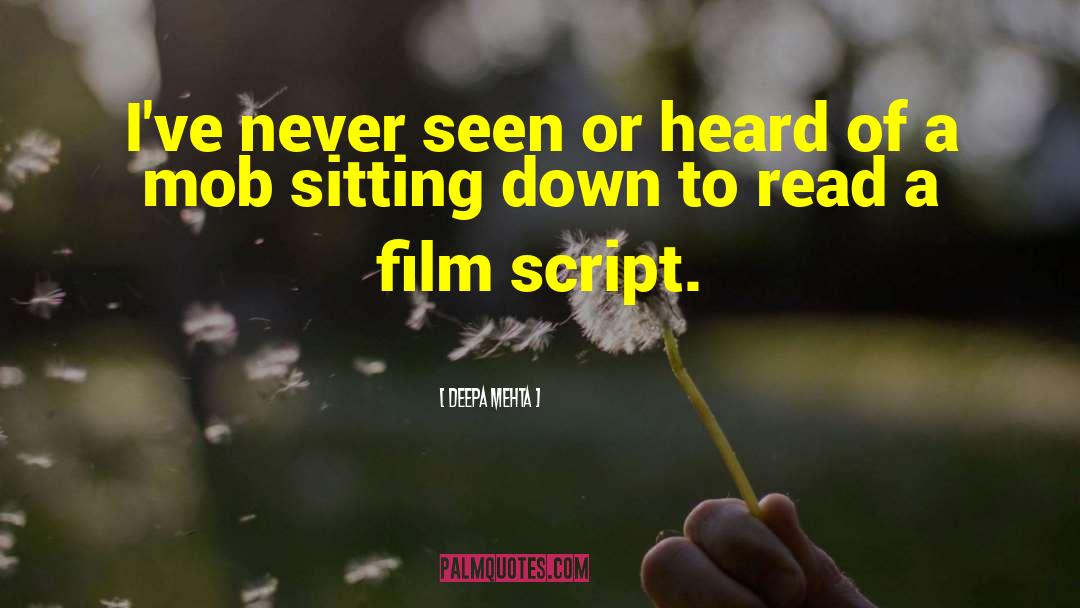 Film Script quotes by Deepa Mehta