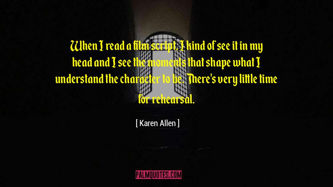 Film Script quotes by Karen Allen