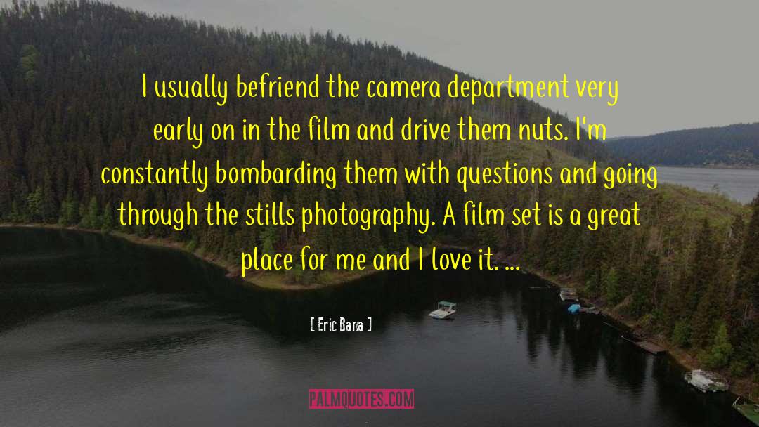 Film Set quotes by Eric Bana