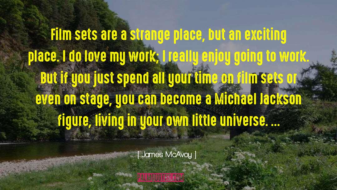 Film Set quotes by James McAvoy