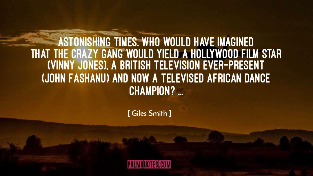 Film Star quotes by Giles Smith