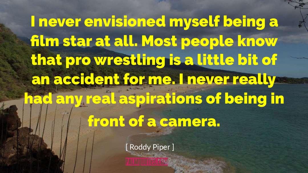 Film Star quotes by Roddy Piper