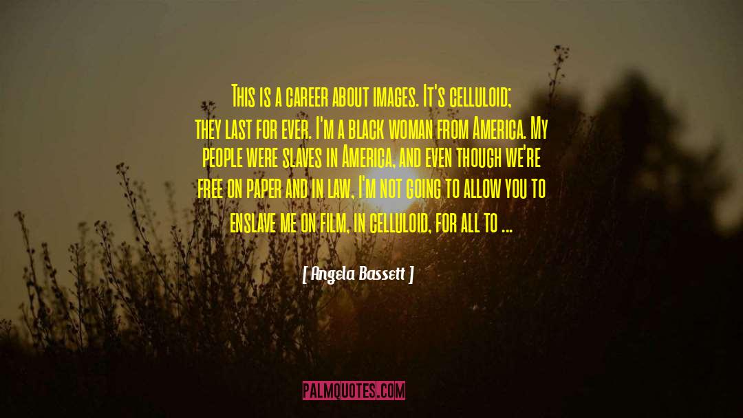 Film Star quotes by Angela Bassett