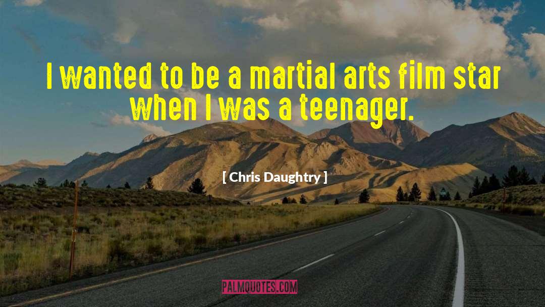 Film Star quotes by Chris Daughtry