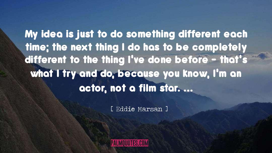Film Star quotes by Eddie Marsan