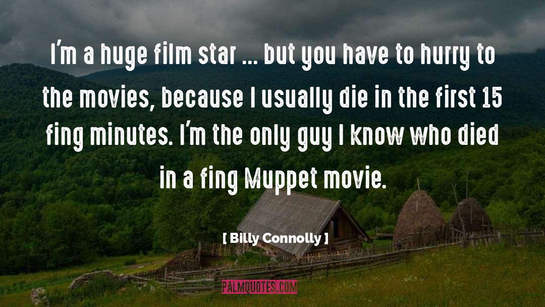 Film Stars quotes by Billy Connolly