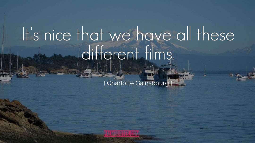 Film Students quotes by Charlotte Gainsbourg