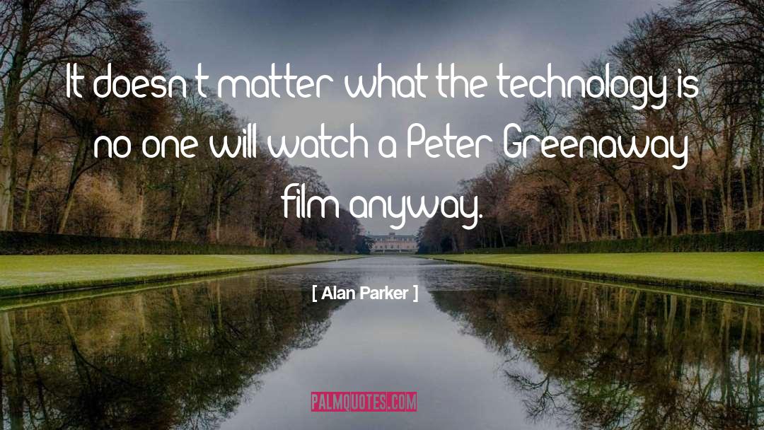 Film Studies quotes by Alan Parker