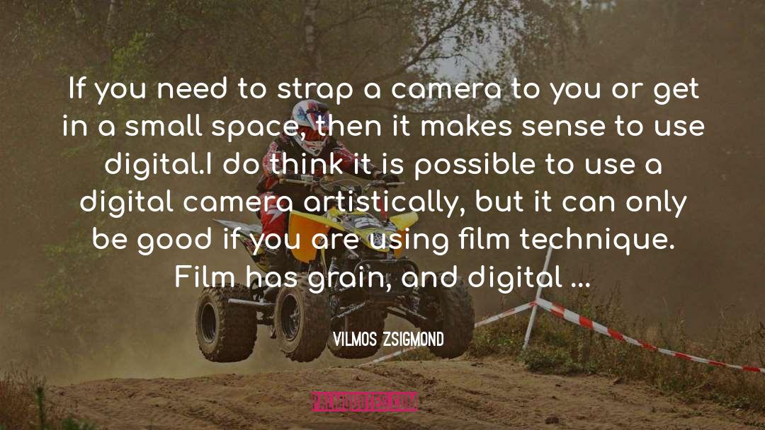 Film Technique quotes by Vilmos Zsigmond