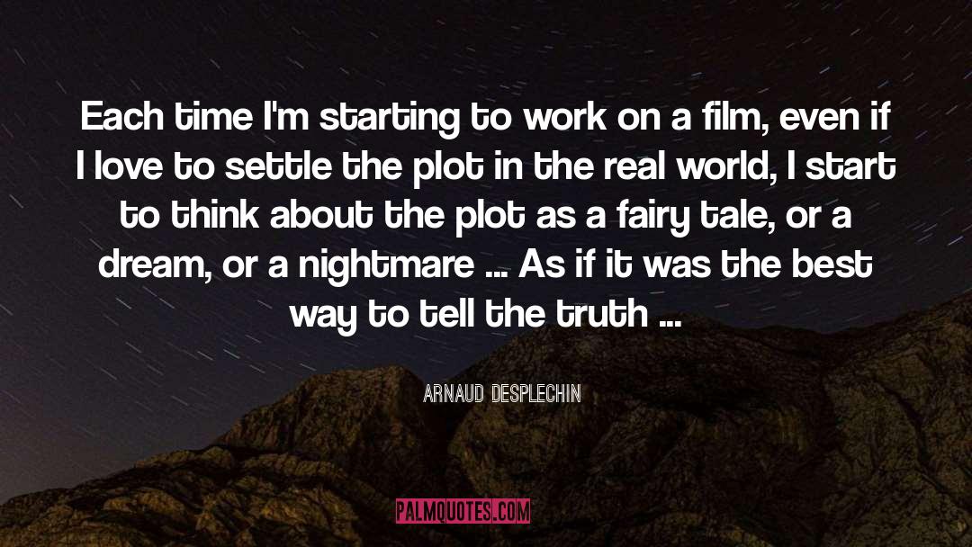Film Theory quotes by Arnaud Desplechin