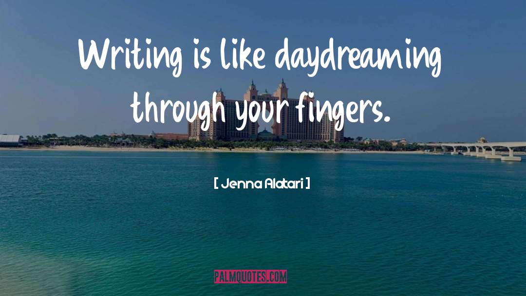 Film Writing quotes by Jenna Alatari