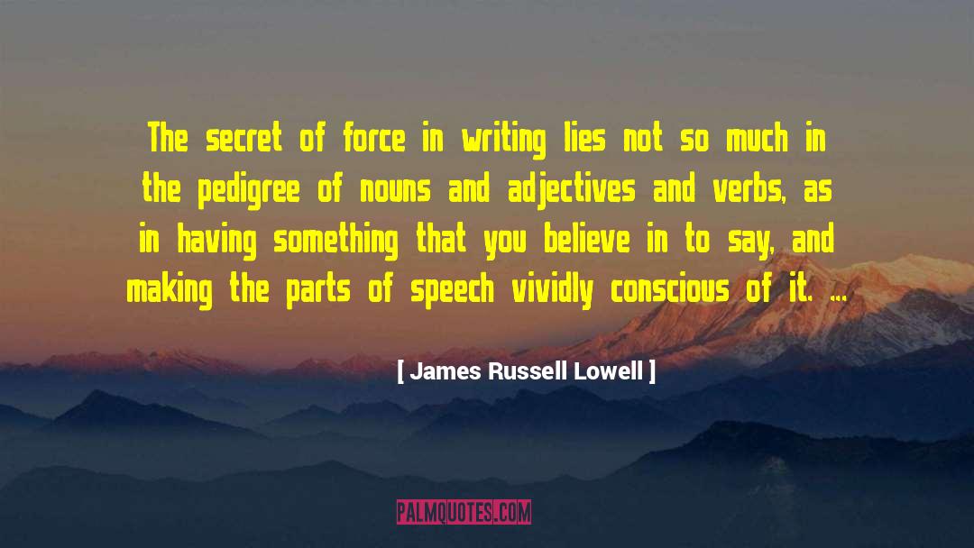 Film Writing quotes by James Russell Lowell