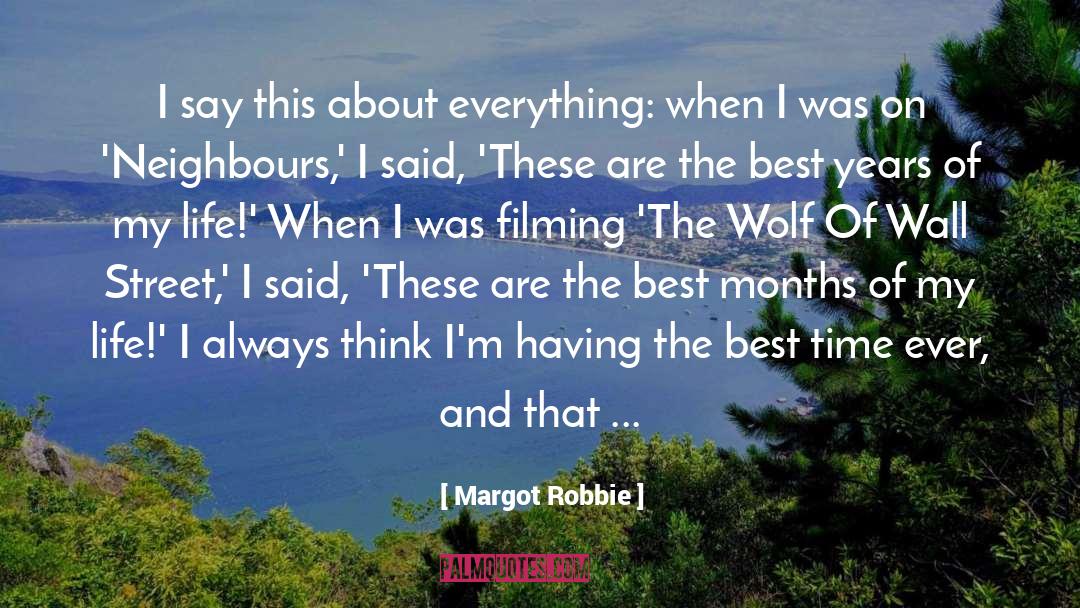 Filming quotes by Margot Robbie