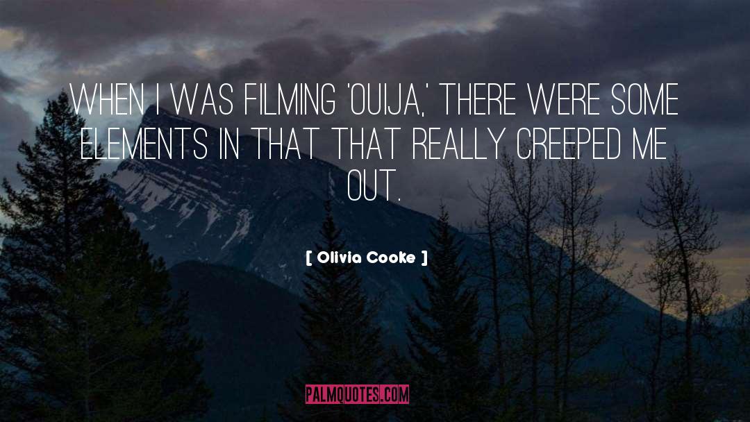 Filming quotes by Olivia Cooke