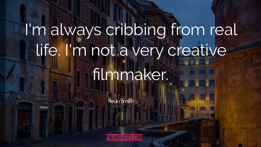 Filmmaker quotes by Kevin Smith