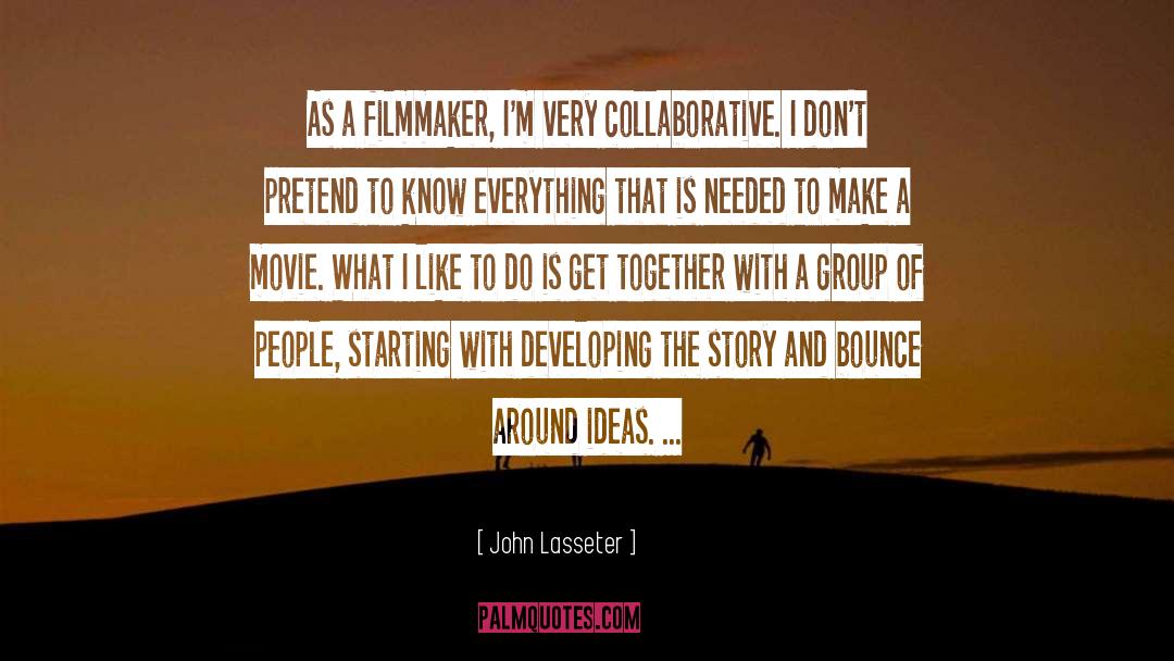Filmmaker quotes by John Lasseter