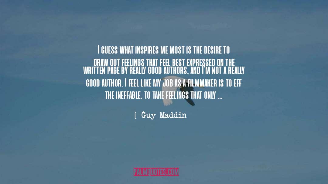 Filmmaker quotes by Guy Maddin