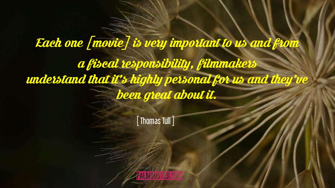 Filmmaker quotes by Thomas Tull