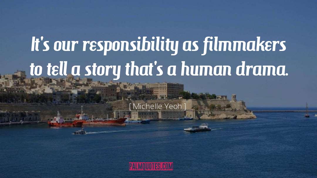 Filmmakers quotes by Michelle Yeoh