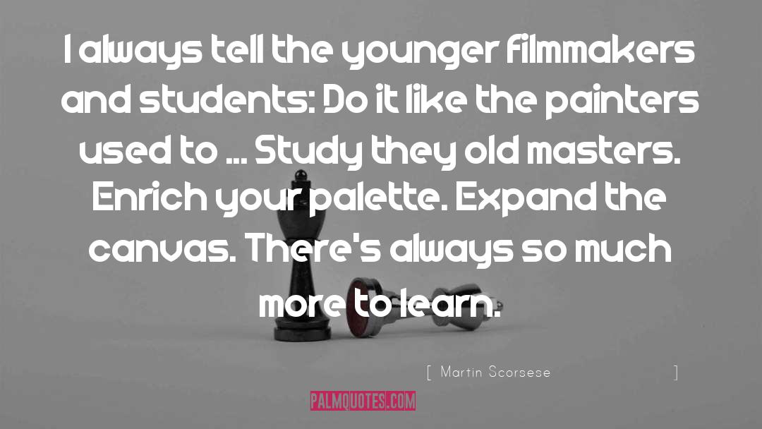 Filmmakers quotes by Martin Scorsese