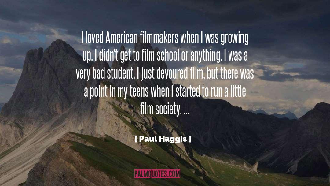 Filmmakers quotes by Paul Haggis
