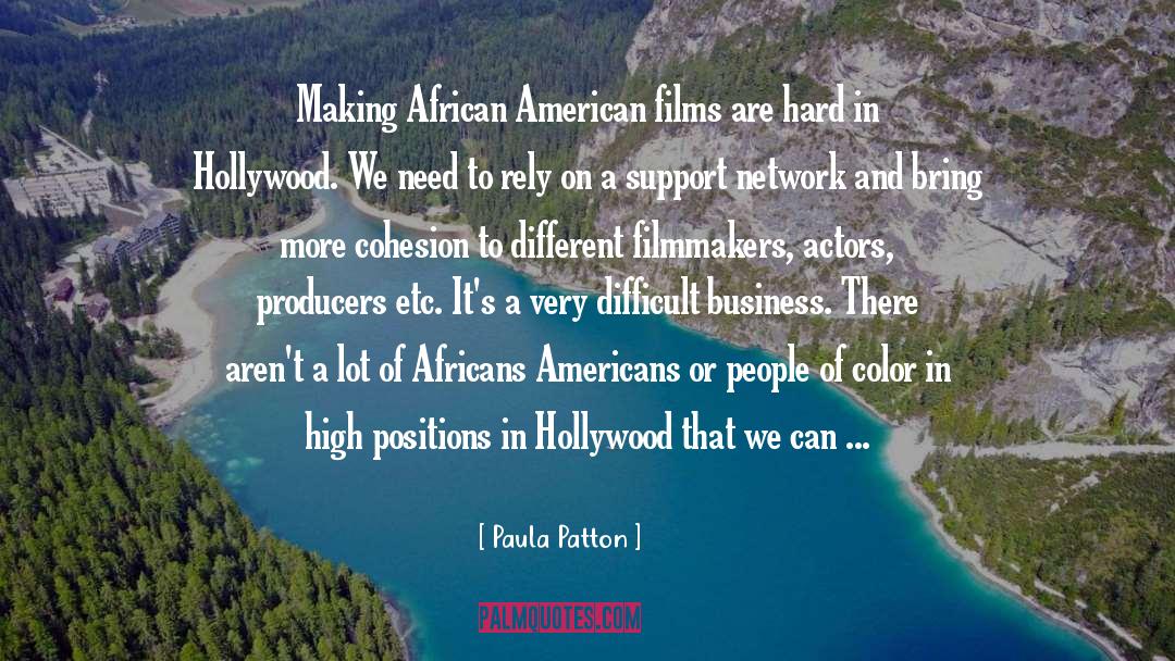 Filmmakers quotes by Paula Patton