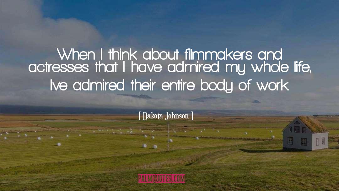 Filmmakers quotes by Dakota Johnson