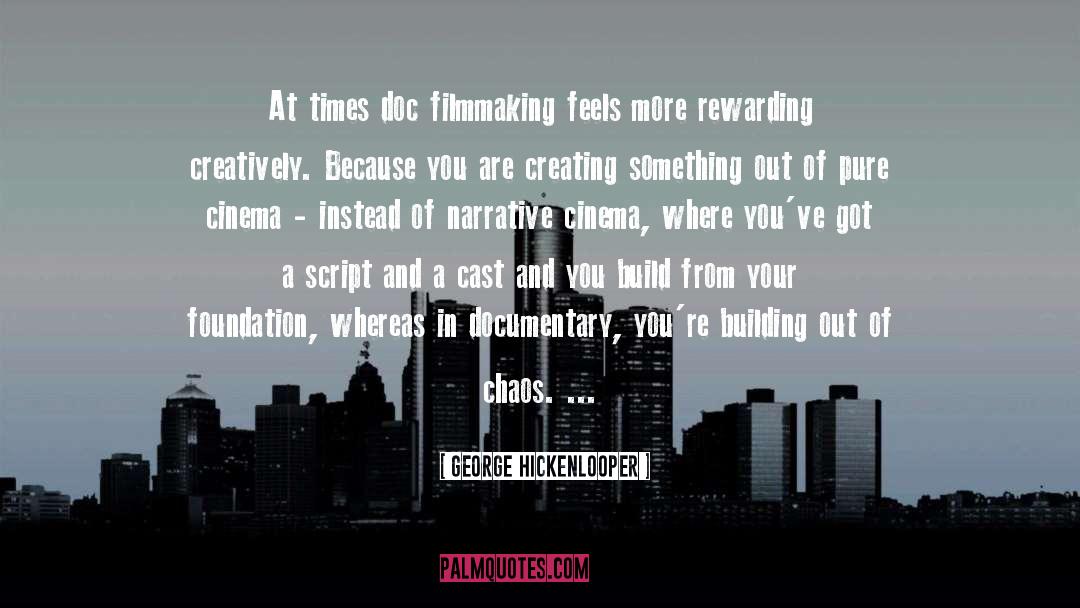 Filmmaking quotes by George Hickenlooper