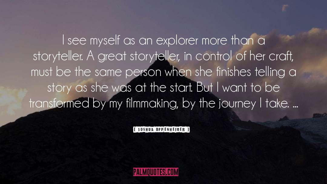 Filmmaking quotes by Joshua Oppenheimer